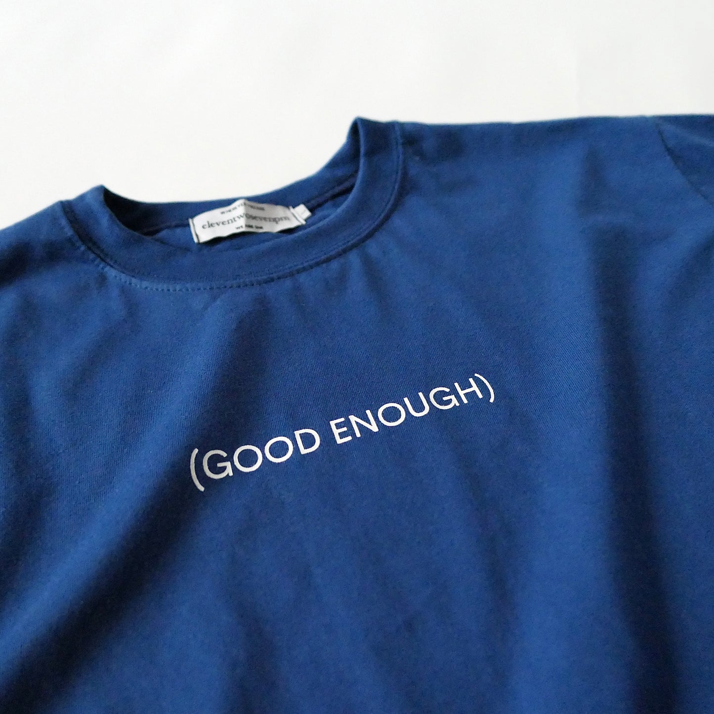 GOOD ENOUGH SHIRT VER. 3 (BLUE)